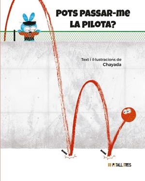 Pots passar-me la pilota? | Chayada | Cooperativa autogestionària