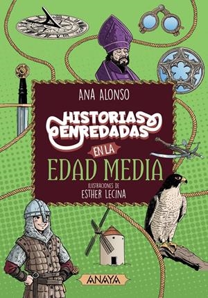Historias enredadas en la Edad Media | Alonso, Ana; Lecina, Esther | Cooperativa autogestionària