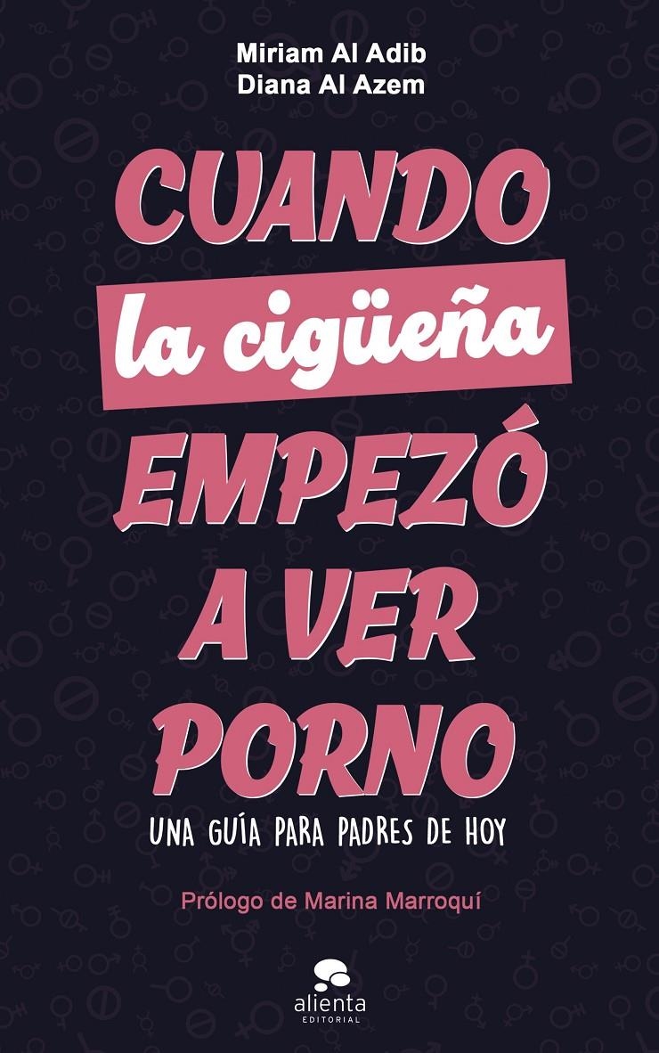 Cuando la cigüeña empezó a ver porno | Al Adib Mendiri, Miriam/Al Azem, Diana | Cooperativa autogestionària