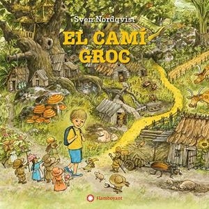 El camí groc | Nordqvist, Sven | Cooperativa autogestionària