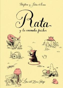 Rata y los animales feúchos | Sibylline | Cooperativa autogestionària