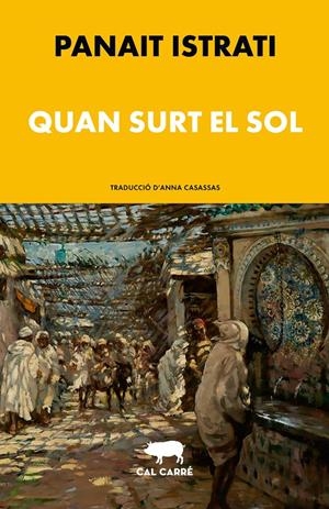 Quan surt el sol | Istrati, Panaït | Cooperativa autogestionària