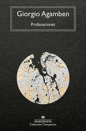 Profanaciones | Agamben, Giorgio