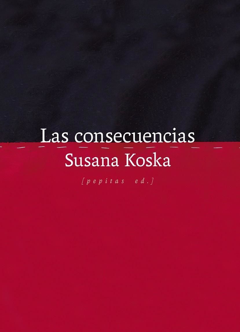 Las consecuencias | Koska, Susana | Cooperativa autogestionària