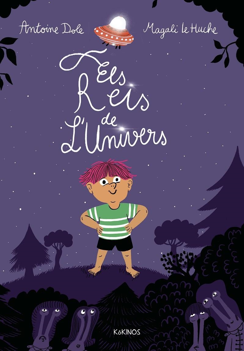 Els Reis de l'Univers | Dole, Antoine; La Huche, Magali | Cooperativa autogestionària