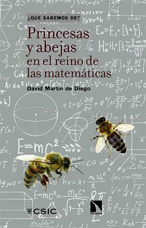 Princesas y abejas en el reino de las matemáticas | Martín de Diego, David | Cooperativa autogestionària