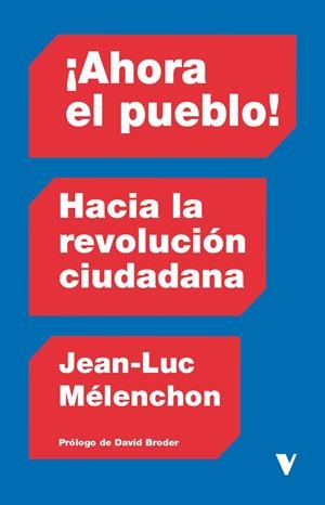 ¡Ahora el pueblo! hacia la revolucion ciudadana | Melenchon, Jean-luc | Cooperativa autogestionària