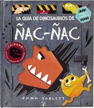 La guía de dinosaurios de Ñac-ñac | Yarlett, Emma | Cooperativa autogestionària