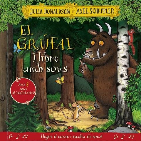 El grúfal. Llibre amb sons | Donaldson, Julia | Cooperativa autogestionària