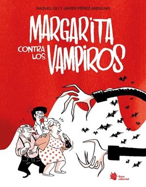 Margarita contra los vampiros | Raquel Gu/Pérez Andújar, Javier | Cooperativa autogestionària