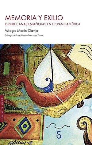 Memoria y exilio | Martín-Clavijo, Milagro