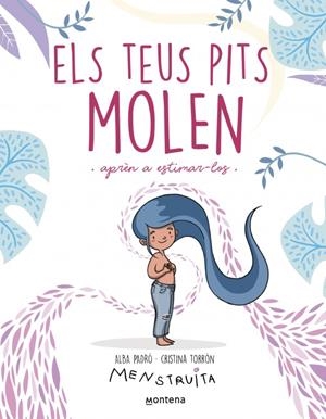 Els teus pits molen | Padró, Alba | Cooperativa autogestionària