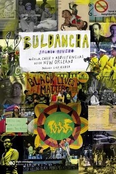 Bulbancha. Musica, calle y resistencias desde New Orleans | Rivero, Jacobo