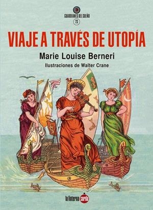 Viaje a través de Utopía | Louise Berneri, Marie; Crane, Walter | Cooperativa autogestionària