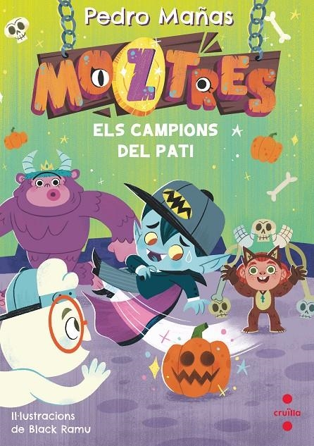Moztres 9. Els campions del pati | Mañas Romero, Pedro