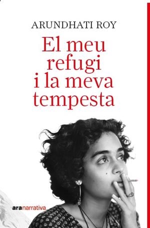 El meu refugi i la meva tempesta | Roy, Arundathi | Cooperativa autogestionària