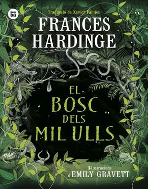 El bosc dels mil ulls | Hardinge, Frances