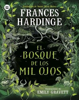 El bosque de los mil ojos | Hardinge, Frances