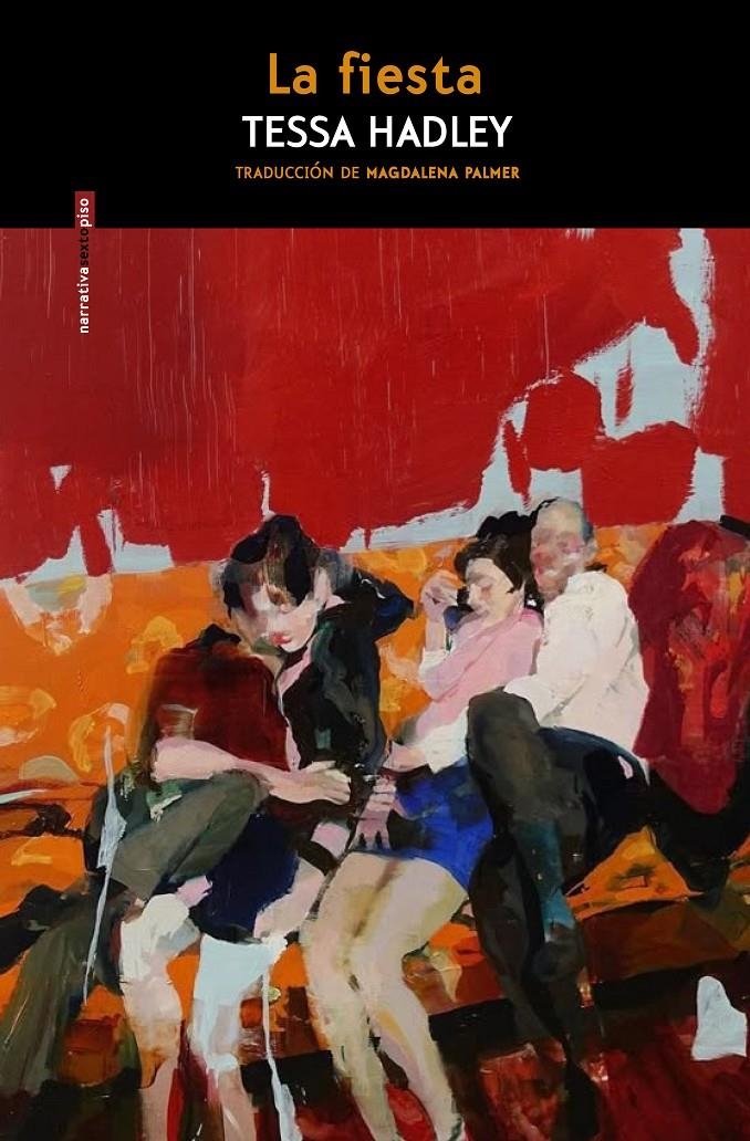 La fiesta | Hadley, Tessa | Cooperativa autogestionària
