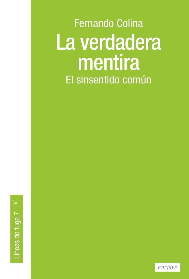 La verdadera mentira | Colina Pérez, Fernando