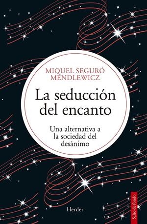 La seducción del encanto | Seguró Mendlewicz, Miquel | Cooperativa autogestionària