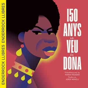 150 anys en veu de dona | Novell Demestres, Jordi/Picassó Piquer, Maria | Cooperativa autogestionària