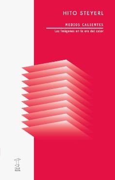 Medios calientes | Steryerl, Hito