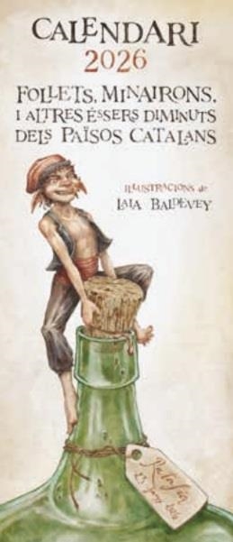2026 Calendari Follets, minairons i altres éssers diminuts dels Païssos Catalans | Baldevey, Laia | Cooperativa autogestionària