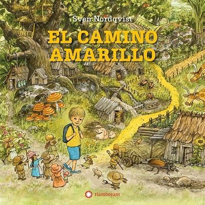 El camino amarillo | Nordqvist, Sven