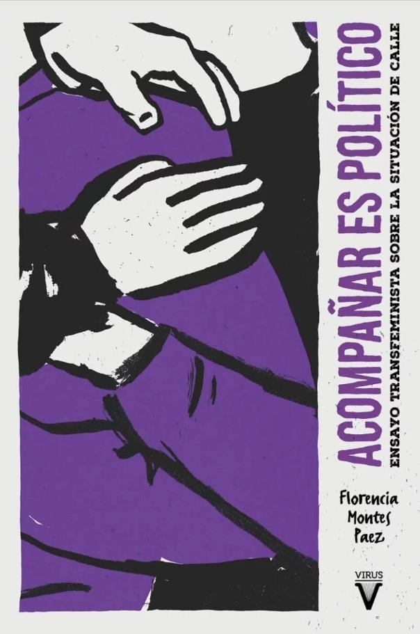 Acompañar es político | Montes Paez, Florencia