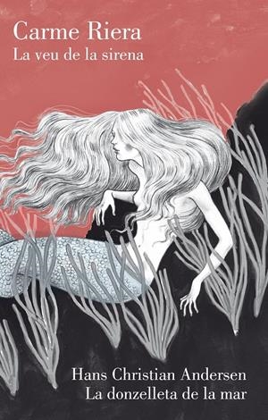 La veu de la sirena | Riera, Carme | Cooperativa autogestionària