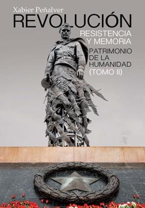 Revolución, resistencia y memoria (tomo II) | PEÑALVER IRIBARREN, XABIER