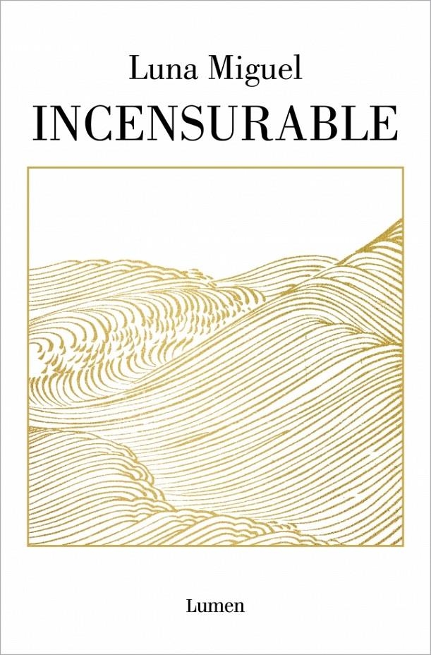 Incensurable | Miguel, Luna | Cooperativa autogestionària