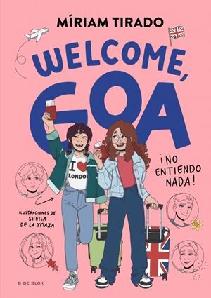 Me llamo Goa 8 - Welcome, Goa | Tirado, Míriam | Cooperativa autogestionària