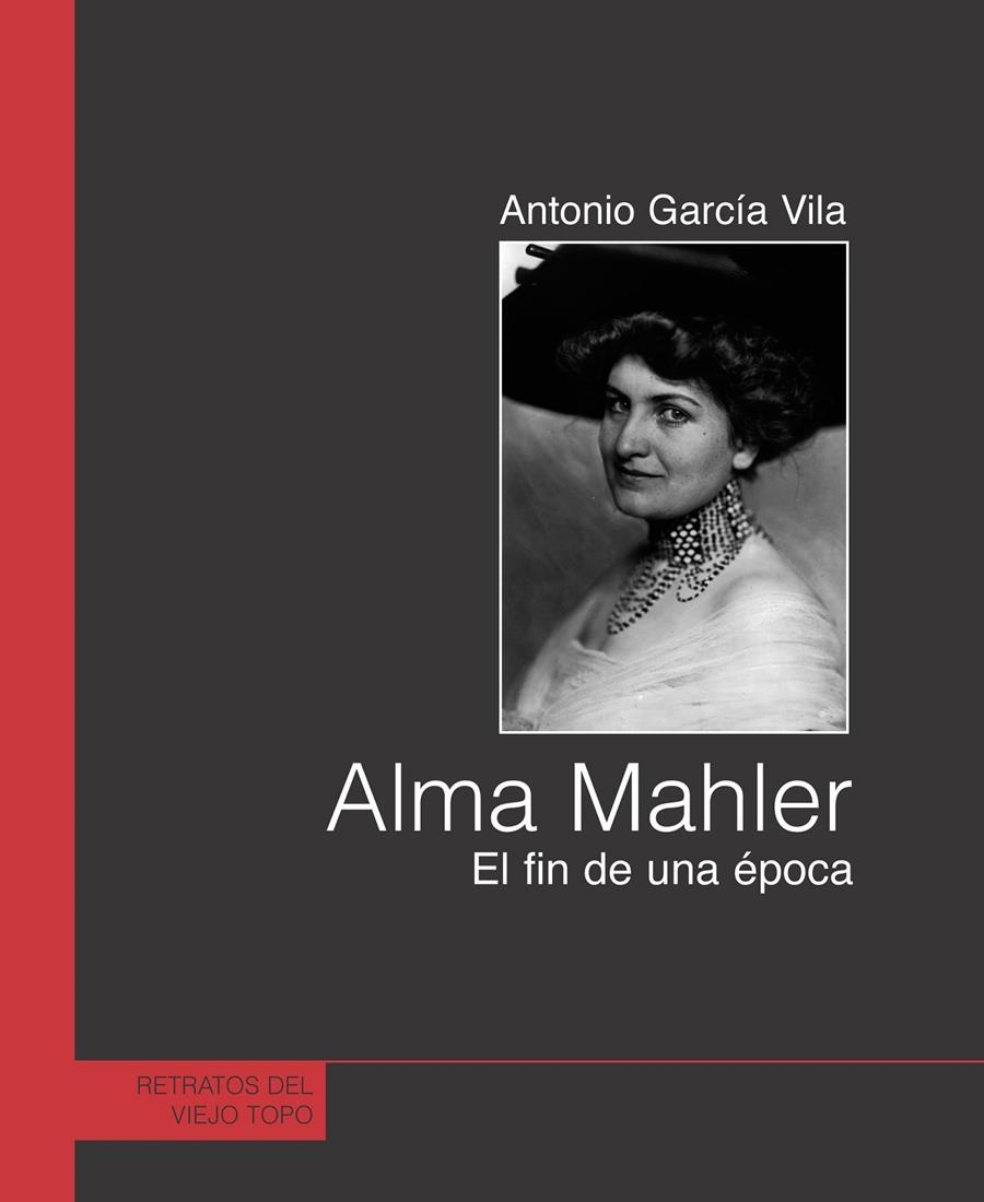Alma Mahler. El fins de una època | García Vila, Antonio
