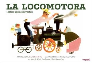 La locomotora i altres poemes divertits | Tuwim, Julian; Lewitt-Him