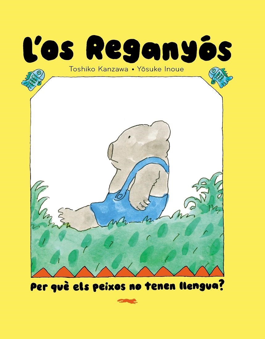 L'os Reganyós. Per què els peixos no tenen llengua? | Toshiko Kanzawa | Cooperativa autogestionària