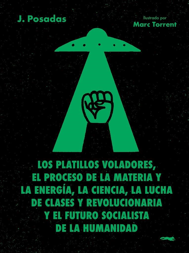 Los platillos voladores | Posadas, J | Cooperativa autogestionària