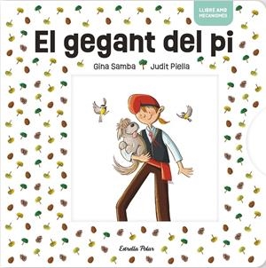 El gegant del pi amb mecanismes | Varios Autores | Cooperativa autogestionària