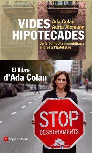 Vides hipotecades | Colau, Ada; Alemany, Adrià