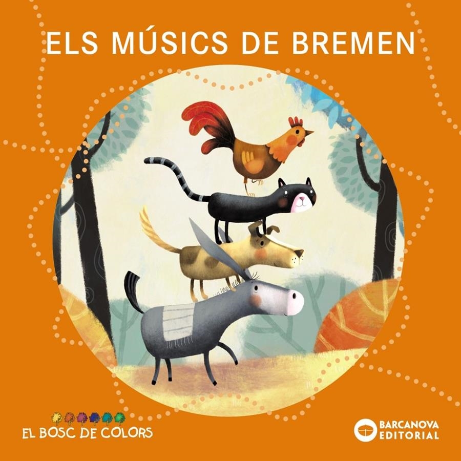 Els músics de Bremen | Baldó, Estel/Gil, Rosa/Soliva, Maria