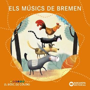 Els músics de Bremen | Baldó, Estel/Gil, Rosa/Soliva, Maria | Cooperativa autogestionària