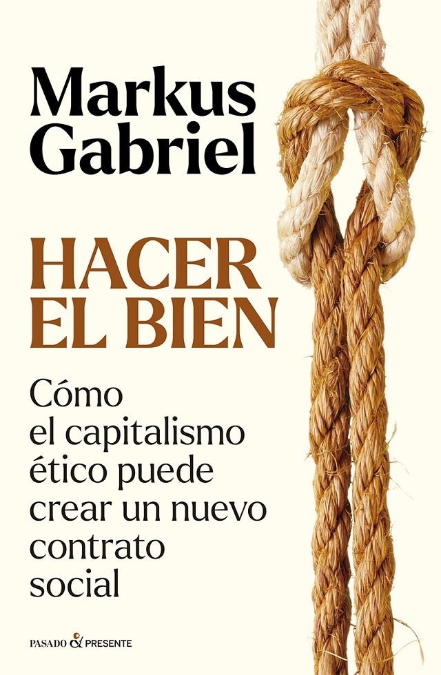 Hacer el bien | Gabriel, Markus | Cooperativa autogestionària