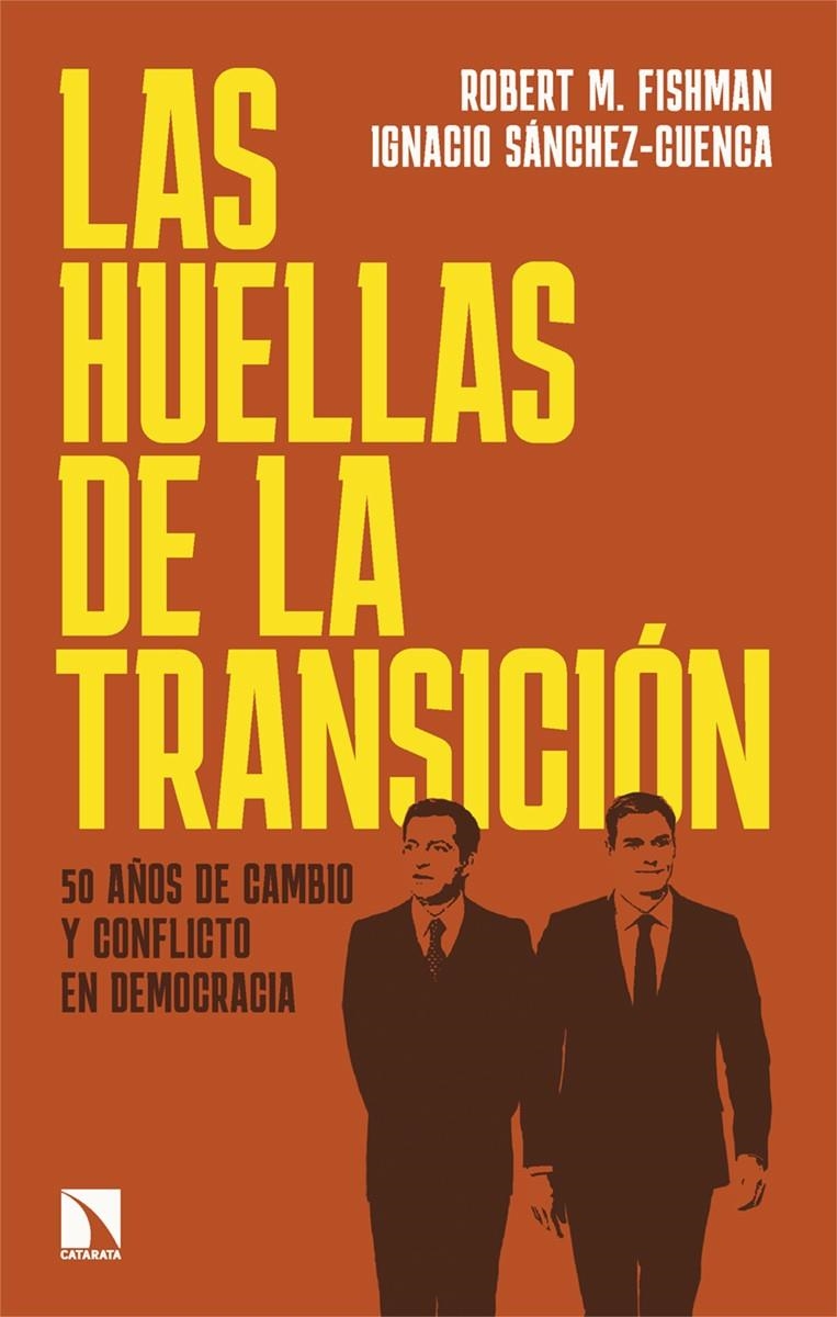 Las huellas de la Transición | Fishman, Robert M./Sánchez-Cuenca, Ignacio | Cooperativa autogestionària