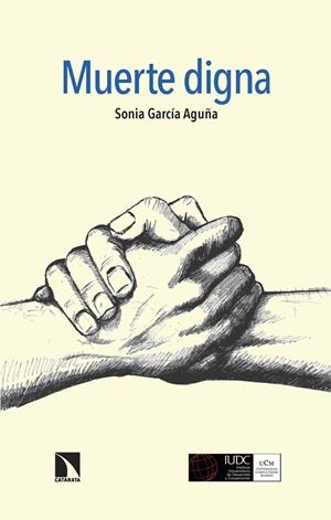Muerte digna | García Aguña, Sonia | Cooperativa autogestionària