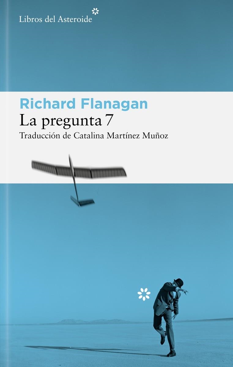 La pregunta 7 | Flanagan, Richard | Cooperativa autogestionària
