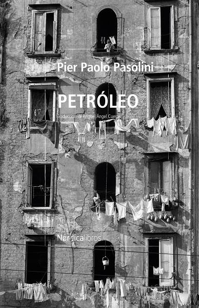 Petróleo | Pasolin, Pier Paolo