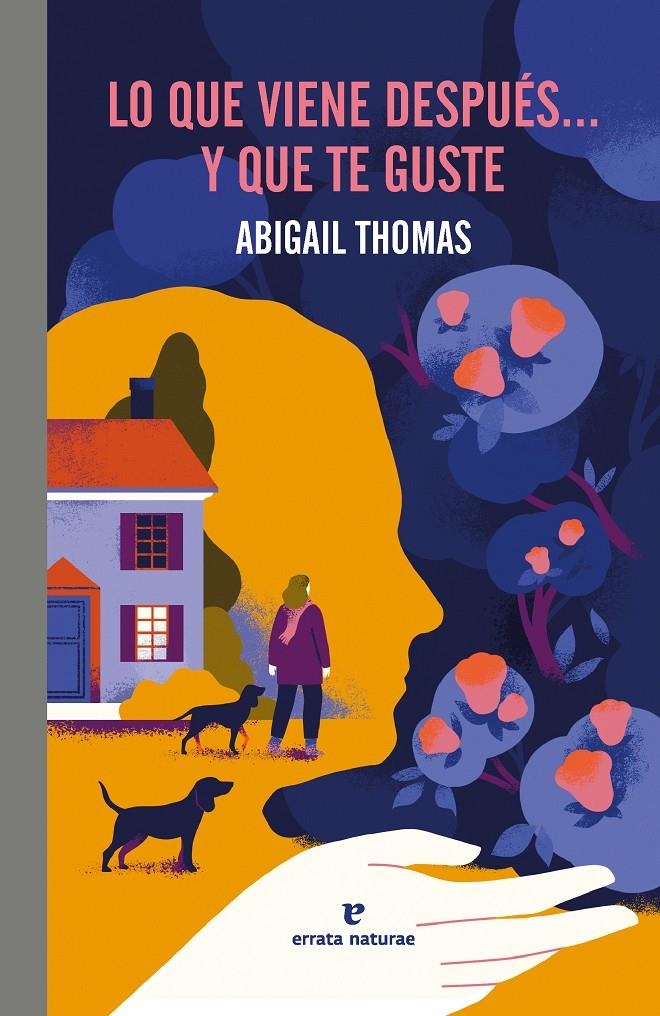 Lo que viene después... y que te guste | Thomas, Abigail | Cooperativa autogestionària