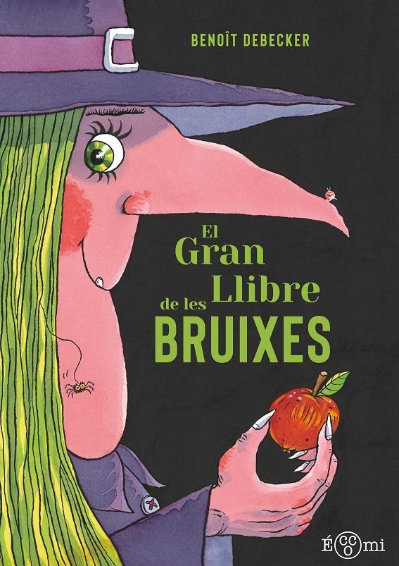 El gran llibre de les bruixes | Debecker, Benoît
