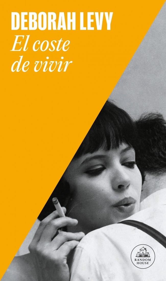 El coste de vivir | Levy, Deborah | Cooperativa autogestionària
